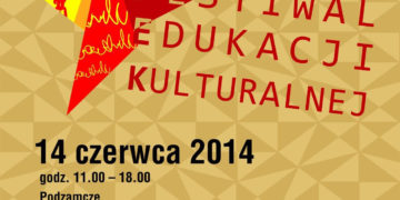 WARSZAWSKI FESTIWAL EDUKACJI KULTURALNEJ