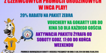 Promocja  urodzinowa w Inca Play!