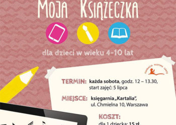 WARSZTATY PLASTYCZNO-LITERACKIE DLA DZIECI „MOJA KSIĄŻECZKA”