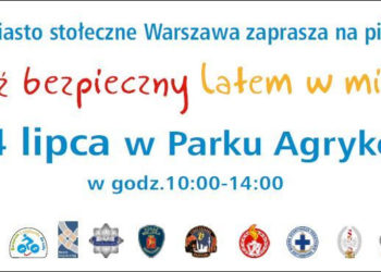Piknik otwarcia – „Bądź bezpieczny latem w mieście”