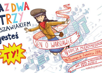 Raz, Dwa, Trzy – warszawiakiem jesteś Ty!
