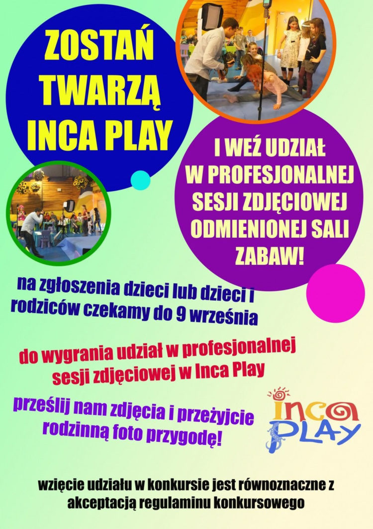 Zostań Twarzą Inca Play