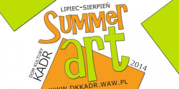 SUMMER ART w Kadrze sierpień