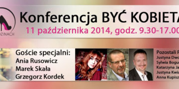 Konferencja Być Kobietą!