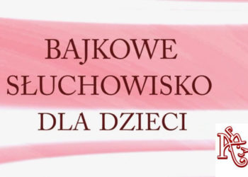Akademia Pana Arka kontynuuje serię Bajkowe Słuchowisko
