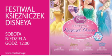 Festiwal Księżniczek Disneya w każdą sobotę i niedzielę października w Multikinie
