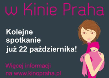 MaMa w Kinie Praha – kolejne spotkanie już 22 października!