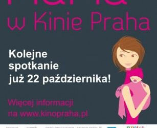 Wygraj bilety na spotkanie z cyklu MaMa w Kinie Praha!