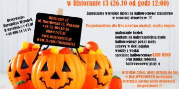 Cukierek, albo psikus, czyli : Halloween dla dzieci w restauracji Ristorante 13 !!!