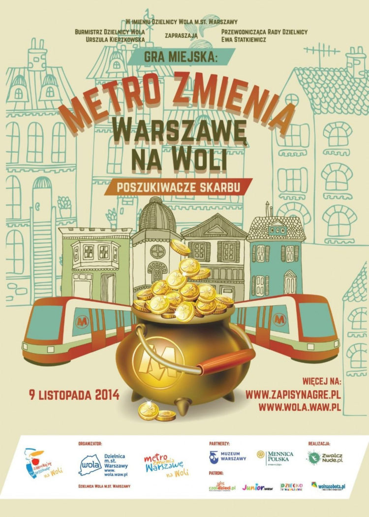 GRA MIEJSKA „JAK METRO ZMIENIA WARSZAWE NA WOLI” – POSZUKIWACZE ZAGINIONEGO SKARBU