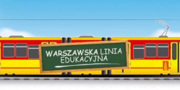 Szósta edycja Warszawskiej Linii Edukacyjnej