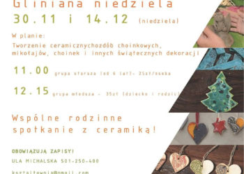 Warsztaty GLINIANE – Idą Święta