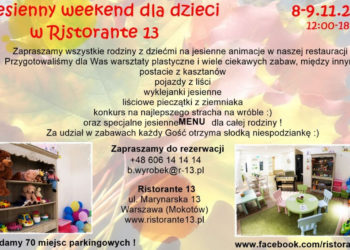 Jesienny weekend dla dzieci w Ristorante 13