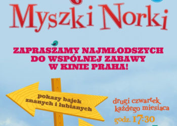 KINO MYSZKI NORKI wyjątkowe spotkania dla dzieci w Kinie Praha!