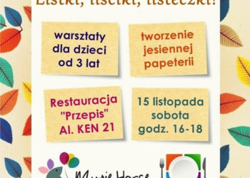 Listki, liściki, listeczki – warsztaty plastyczne dla dzieci