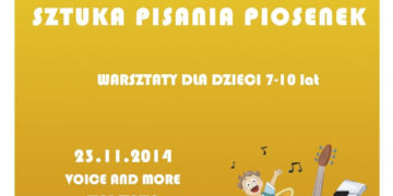 Sztuka Pisania Piosenek – warsztat dla dzieci