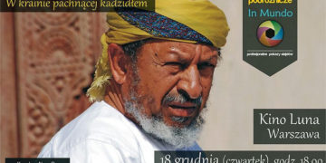 „Oman – w krainie pachnącej kadzidłem” – pokaz slajdów Anny i Marcina Szymczaków