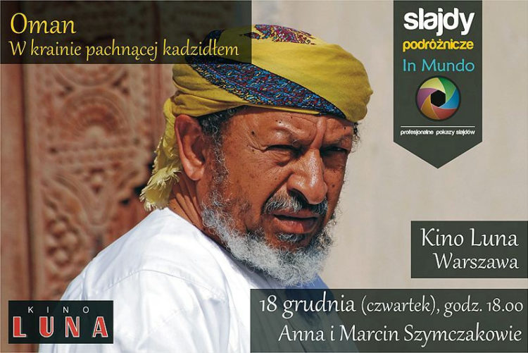 „Oman – w krainie pachnącej kadzidłem” – pokaz slajdów Anny i Marcina Szymczaków