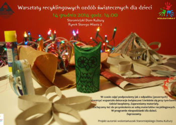 „Warsztaty recyklingowych ozdób świątecznych dla dzieci”