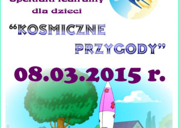 Niedzielne południe z teatrem dla dzieci – „Kosmiczna bajka”