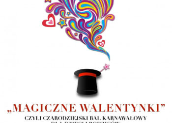 MAGICZNE WALENTYNKI CZYLI CZARODZIEJSKI BAL KARNAWAŁOWY