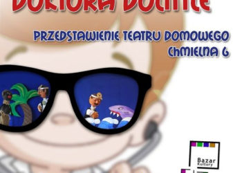 Bazar Kultury – spektakl „Wyprawa Doktora Dolittle”