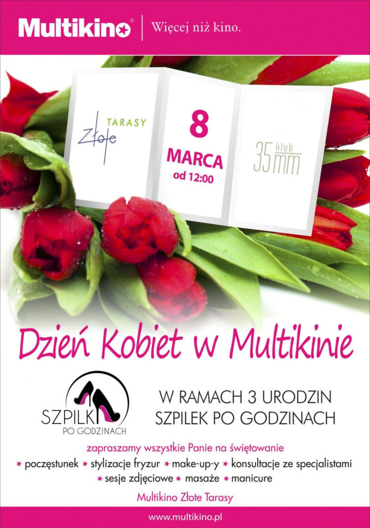 Dzień kobiet w Multikinie i 3 urodziny Szpilek po godzinach