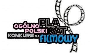 Ogólnopolski Konkurs Na Plakat Filmowy