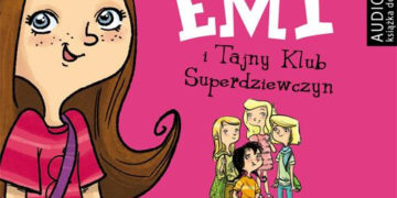 Nowa seria Emi i Tajny Klub Superdziewczyn już w sprzedaży!