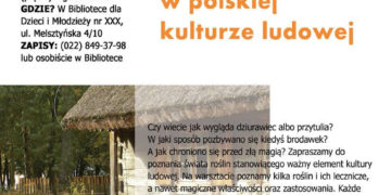 Etnografia dla najmłodszych – Rośliny w polskiej kulturze ludowej
