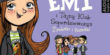 Zapraszamy do „Tajnego Klubu Superdziewczyn”!