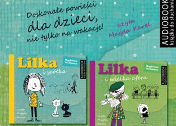 Doskonałe powieści dla dzieci, nie tylko na wakacje!