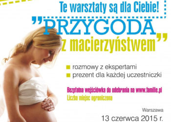 Warsztaty „Przygoda z macierzyństwem”