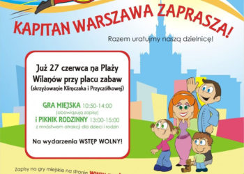 Ogłaszamy nabór na Superbohaterów!  Kapitan Warszawa szuka właśnie Ciebie! Weź udział w rodzinnej grze miejskiej!