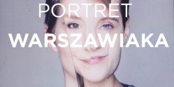 PORTRET WARSZAWIAKA // Akademia Fotografii x Plac Defilad