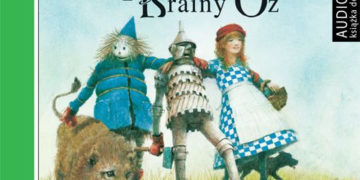 Nowy audiobook „Czarnoksiężnik z Krainy Oz” L. Franka Bauma