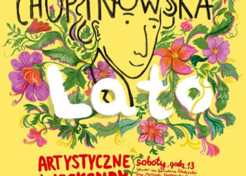 Mała Akademia Chopinowska. LATO artystyczne weekendy w plenerze