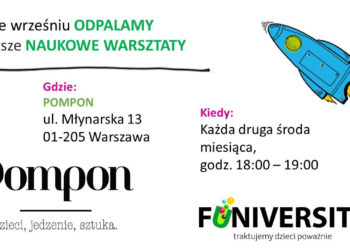 9 września o godzinie 18 startują w Pomponie warsztaty naukowe Funiversity