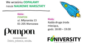 9 września o godzinie 18 startują w Pomponie warsztaty naukowe Funiversity
