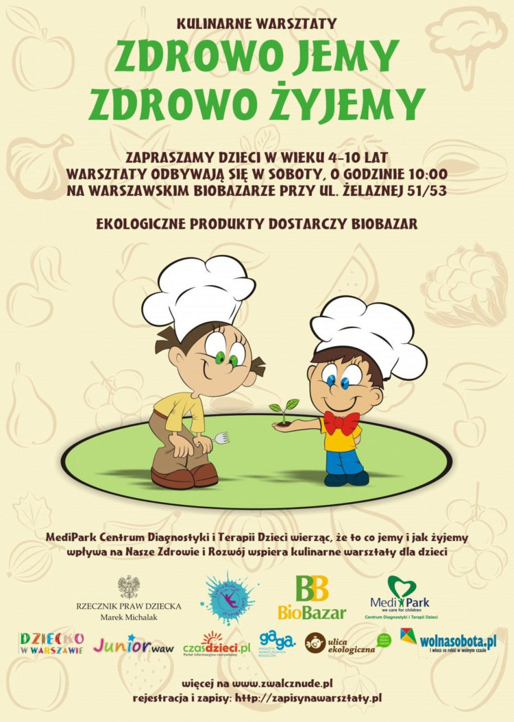 Warsztaty kulinarne o pysznym i zdrowym jedzeniu:  Zdrowo jemy, zdrowo żyjemy