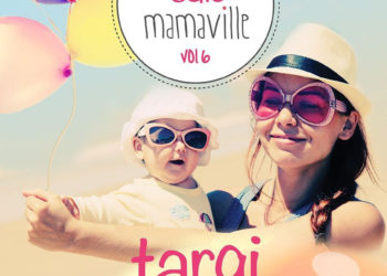 MAMAVILLE targi dla mamy i dziecka