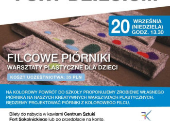 Filcowe Piórniki Warsztaty plastyczne dla dzieci
