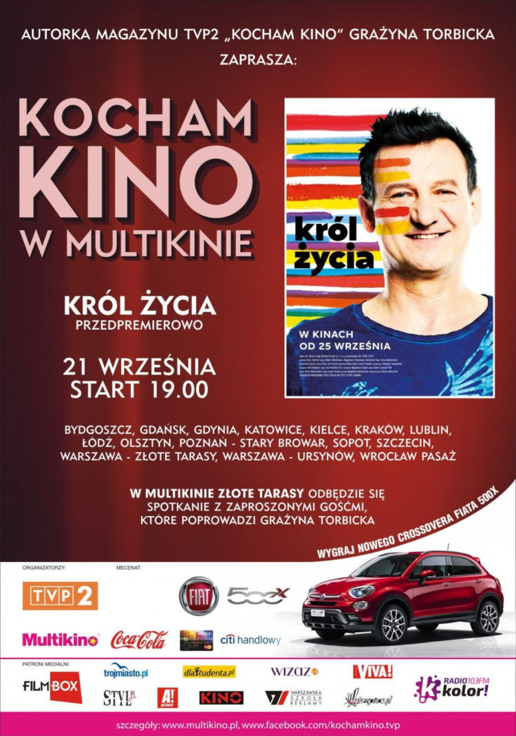 Szczęście jest zaraźliwe w promieniu 800 metrów – przedpremierowy pokaz filmu „Król Życia” 21 września 2015 w ramach Kocham Kino w Multikinie