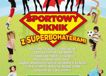 Sportowy Piknik z Superbohaterami w Parku Rekreacji w Julinku