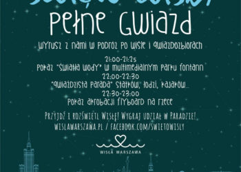 Już w sobotę Święto Wisły Pełne Gwiazd