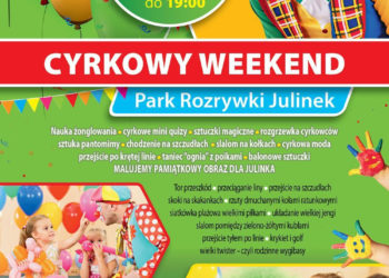 Cyrkowy Weekend w Parku Rozrywki Julinek