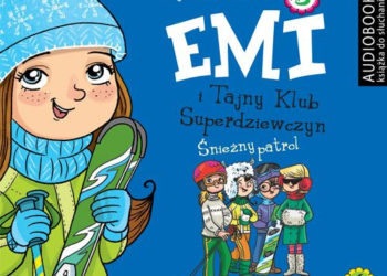 Już w listopadzie szósty tom przygód Emi i Tajnego Klubu Superdziewczyn!
