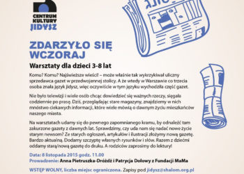 Warsztaty dla dzieci 3-8 lat pt. „Zdarzyło się wczoraj”