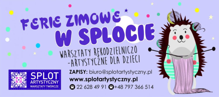 Ferie zimowe w Splocie Artystycznym – Rozbudzamy pasje!