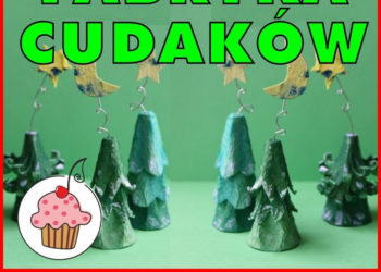 Fabryka Cudaków – CHOINKA